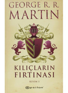Kılıçların Fırtınası Kısım 1 - George R. R. Martin - Epsilon Yayınevi
