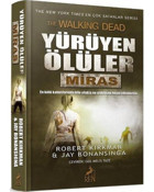 Yürüyen Ölüler - Miras - Robert Kirkman - Jay Bonansinga - Ren Kitap