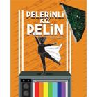 Pelerinli Kız Pelin - Filiz Şakar - Müptela Yayınları