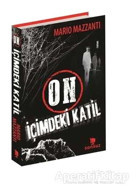 On İçimdeki Katil - Mario Mazzanti - Sonsuz Kitap
