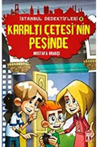 Timaş Yayınları İstanbul Dedektifleri - Karaltı Çetesinin Peşinde
