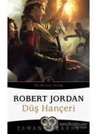 Zaman Çarkı 11 - Düş Hançeri - Robert Jordan - İthaki Yayınları