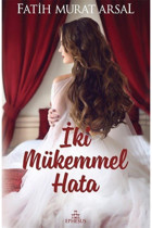 Ephesus Yayınları Iki Mükemmel Hata - Fatih Murat Arsal -
