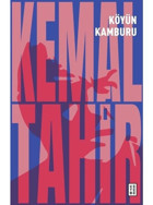 Köyün Kamburu - Kemal Tahir - Ketebe