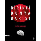 Birinci Dünya Barışı - Riitta Cankoçak - Everest Yayınları