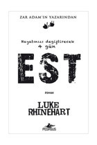 Pegasus Yayınları Est: Hayatınızı Değiştirecek 4 Gün - Luke Rhinehart
