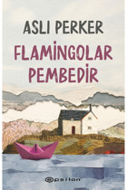 Epsilon Yayınevi Flamingolar Pembedir