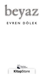 Beyaz - Evren Dölek - Karina Yayınevi