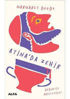 Atina'da Zehir - Margaret Doody - Alfa Yayıncılık