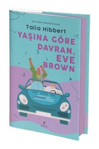 Yaşına Göre Davran Eve Brown - Talia Hibbert - Artemis Yayınları