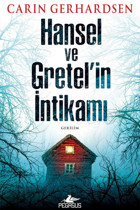 Pegasus Yayınları Hansel Ve Gretel’in İntikamı - Carin Gerhardsen
