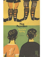 Hep Peşinden - Mustafa Aplay - Ketebe