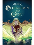 Melez - Cehennemin İlk Günü - Neslihan Çapan - Athica Yayınları