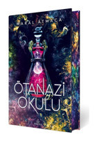 Ötanazi Okulu 2 - Özel Baskı - Maral Atmaca - Ephesus Yayınları
