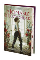 Artemis Yayınları Acımasız İllüzyonlar (Ciltli)