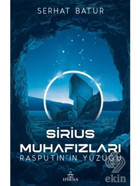 Sirius Muhafızları-Rasputin'in Yüzüğü - Serhat Batur - Ephesus Yayınları
