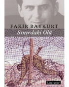 Sınırdaki Ölü - Fakir Baykurt - Literatür Yayıncılık