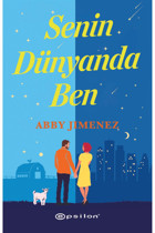 Epsilon Yayınevi Senin Dünyanda Ben - Abby Jimenez