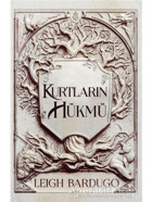 Kurtların Hükmü - Leigh Bardugo - Martı Yayınları