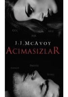 Acımasızlar Ciltsiz - J.J. Mcavoy - Ephesus Yayınları