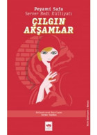 Çılgın Akşamlar - Peyami Safa - Ötüken Neşriyat