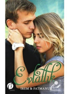 Evlatlık - İrem Sertsarı - Fatmanur Özcan - Herdem Kitap
