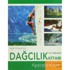 Her Yönüyle Dağcılık ve Tırmanış Kitabı - Tony Lourens - Alfa Yayıncılık