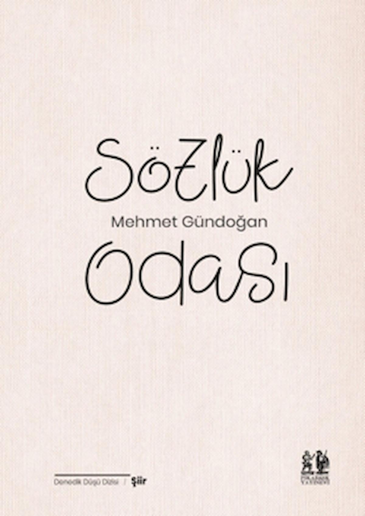 Sözlük Odası / Mehmet Gündoğan / Pikaresk Yayınevi / 9786256778115
