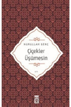 Timaş Yayınları Çiçekler Üşümesin
