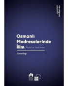 Osmanlı Medreselerinde Ilim-Küre Yayınları