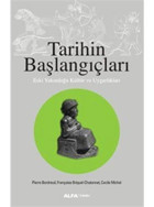 Tarihin Başlangıçları - Françoise Briquel - Chatonnet - Cecele Michel - Alfa Yayıncılık