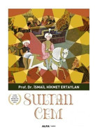 Sultan Cem - İsmail Hikmet Ertaylan - Alfa Yayıncılık