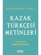 Kazak Türkçesi Metinleri-Bilge Kültür Sanat