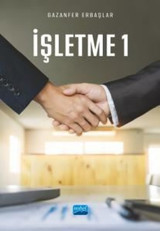 İşletme - 1 Gazanfer Erbaşlar Nobel Akademik Yayıncılık