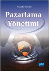 Pazarlama Yönetimi Gazanfer Erbaşlar Nobel Akademik Yayıncılık