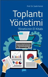Yöneticinin El Kitabı Sadık Kartal Nobel Akademik Yayıncılık