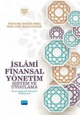İslami Finansal Yönetim - Sistem ve Uygulama Hasan Kazak Nobel Akademik Yayıncılık