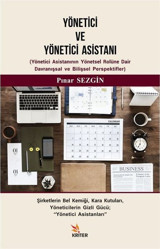 Yönetici ve Yönetici Asistanı Pınar Sezgin Kriter