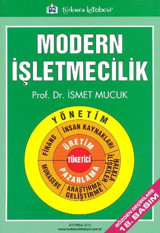 Modern İşletmecilik İsmet Mucuk Türkmen Kitabevi