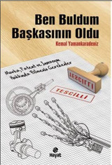 Ben Buldum Başkasının Oldu Kemal Yamankaradeniz Hayat Yayıncılık
