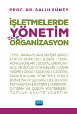 İşletmelerde Yönetim ve Organizasyon Salih Güney Nobel Akademik Yayıncılık