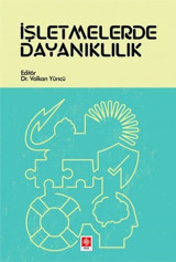 İşletmelerde Dayanıklılık Volkan Yüncü Ekin Basım Yayın