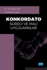 Konkordato Süreci ve Mali Uygulamalar Bilalettin Topluk Nobel Akademik Yayıncılık