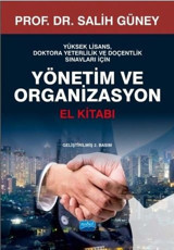 Yönetim ve Organizasyon El Kitabı Salih Güney Nobel Akademik Yayıncılık