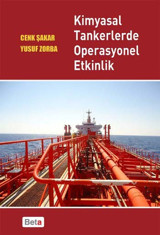 Kimyasal Tankerlerde Operasyonel Etkinlik Yusuf Zorba, Cenk Şakar Beta Yayınları