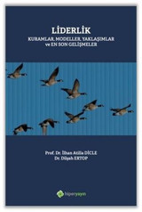 Liderlik Kuramlar Modeller Yaklaşımlar ve En Son Gelişmeler Dilşah Ertop Hiperlink