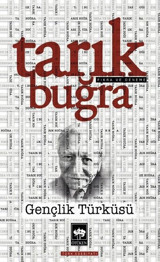 Gençlik Türküsü Tarık Buğra Ötüken Neşriyat