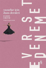 Yazarlar için Dans Dersleri Zadie Smith Everest Yayınları