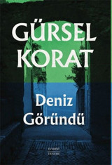 Deniz Göründü Gürsel Korat Everest Yayınları