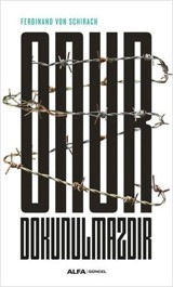 Onur Dokunulmazdır Ferdinand Von Schirach Alfa Yayıncılık